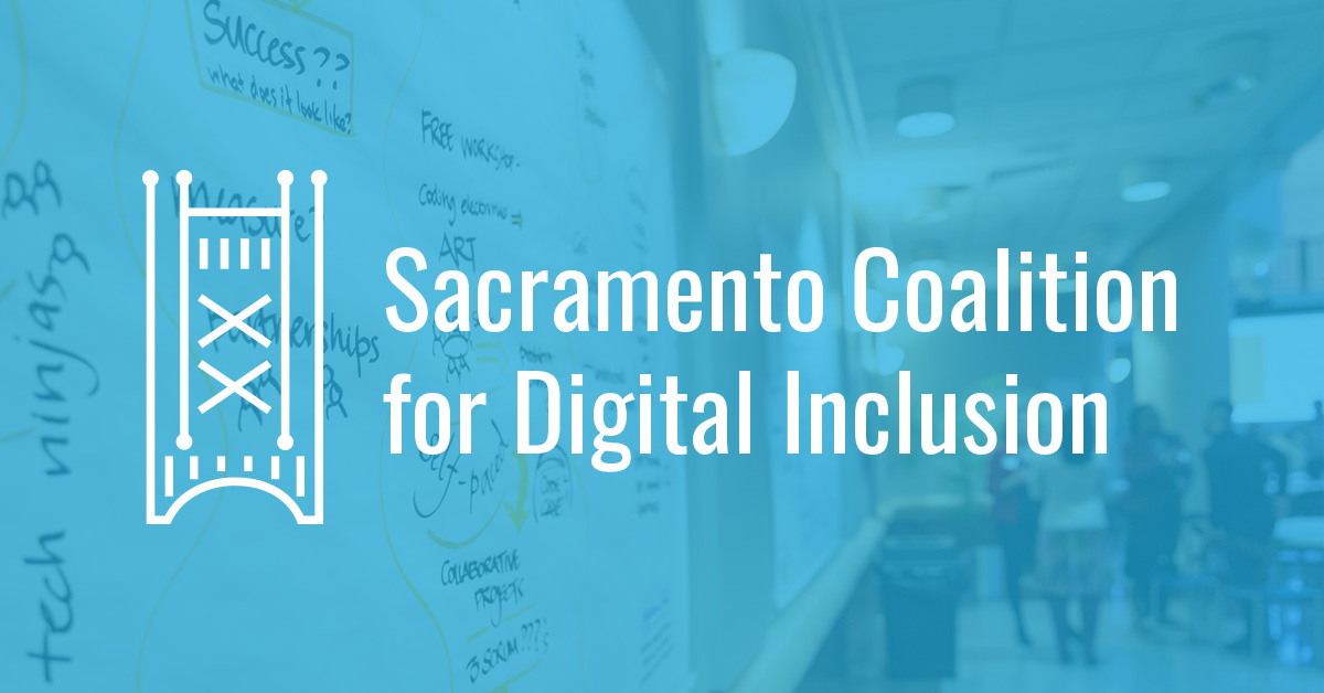 Highlighting Sacramento Region Digital Inclusion Efforts Valley 